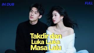 🤗 Ketemu setelah tahunan! Masa lalu pahit terhapus? 🤗【IN DUB】【FULL】#drama