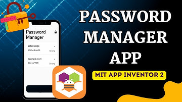 How To Create a Password Manager App in MIT App Inventor |  No Code Android App Tutorial