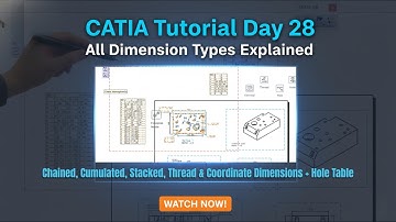 CATIA Tutorial Day 28 | All Dimension Types Explained (Chained, Cumulated, Thread, and more)
