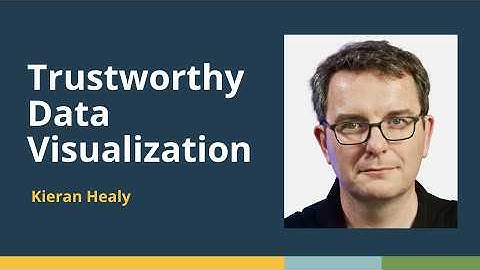 Trustworthy Data Visualization (Kieran Healy, Duke University) | posit::conf(2025)
