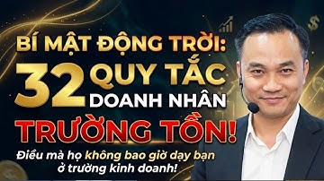 32 Quy tắc thay đổi cuộc đời doanh nhân (Cẩm nang sinh tồn trên thương trường) | Nguyễn Ngọc Sơn