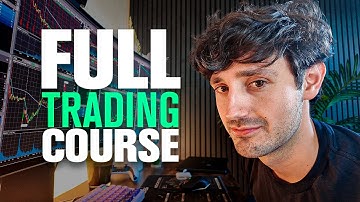 The ONLY Trading Guide You’ll Ever Need (Full 10+ Hour Course)