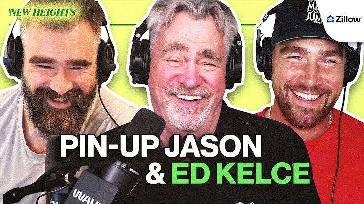 Pin Up Jason, Donna Joins The Traitors and Fatherly "Ed-Vice" with Ed Kelce | EP 143
