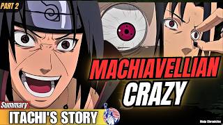 Itachi’s AKATSUKI Era | From the MASSACRE to the SACRIFICE! [Itachi's Story - Part 2]