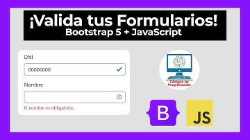 Valida tus Formularios con Bootstrap 5 y JavaScript | Paso a Paso