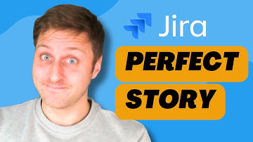 How to Write PERFECT User Stories in Jira (Step-by-Step)