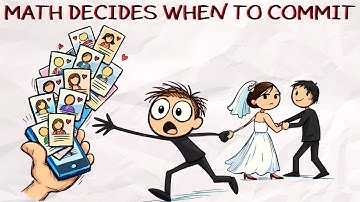 How a Simple Math Rule Decides Who and When You Should Marry