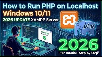 How to Run PHP file on localhost Windows 10/11 [ 2026 Update ] XAMPP localhost Server | PHP Tutorial