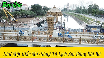 Nhiều Bất Ngờ Với Sông Tô Lịch Nhìn Từ Trên Cao.