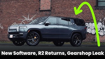 Huge Rivian Week: New Software Update, R2 Returns, and Gear Shop Leaks