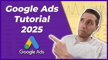 Google Ads Tutorial 2025 [Free Google Ads Course]