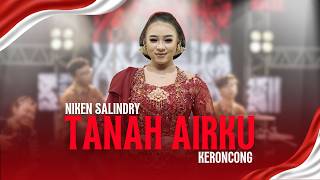 TANAH AIRKU - NIKEN SALINDRY - KERONCONG LAGU NASIONAL