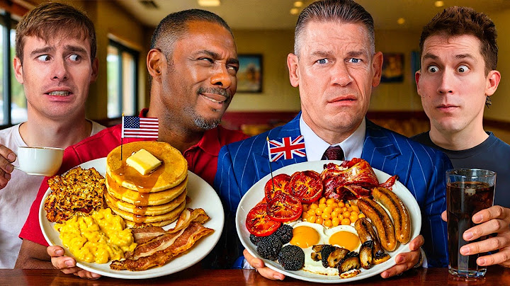 American vs English Breakfast! ft. John Cena & Idris Elba