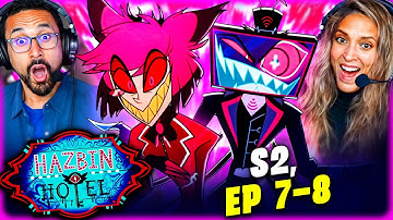 HAZBIN HOTEL SEASON 2 Episode 7 & 8 REACTION!! Hear My Hope, Brighter, When I Think About the Future