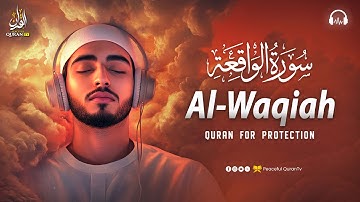 Surah Al Waqiah سورة الواقعة | This Marvelous Quran Will Touch Your Heart  | Peaceful Quran TV