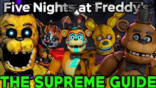 FNAF: The SUPREME Guide (EVERYTHING EXPLAINED | Full Timeline, Lore, AIs, History, and MORE) - 2024