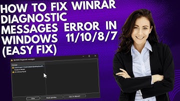 How to Fix WinRAR Diagnostic Messages Error in Windows 11/10/8/7 (Easy Fix)