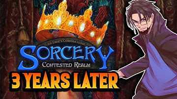 Sorcery Contested Realm 3 Years Later