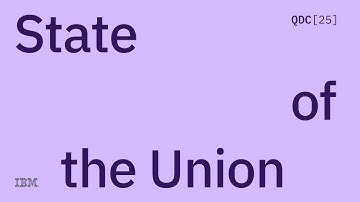 Quantum Developer Conference | State of the Union | 2025