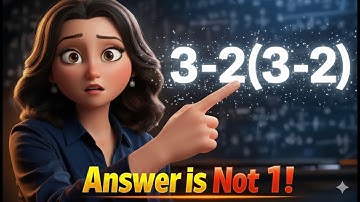 Maybe 1 in 10 People Can Solve This Math Problem 3-2(3-2)