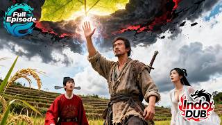 Petani yang diejek sebenarnya adalah Dewa yang bisa memperbaiki langit dengan satu tangan!