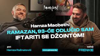 Hamza Ražnatović Macbeth: 