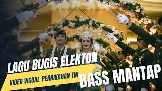 video pernikahan TNI‼️KUMPULAN LAGU BUGIS ELEKTON BASS MANTAP NON-STOP