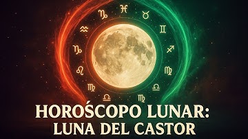 🌕 PORTAL DE LA LUNA LLENA del CASTOR 2025 🔮 ¿Qué SIGNO será más AFECTADO según el HORÓSCOPO?