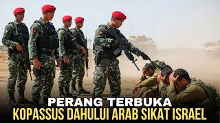ARAB-ISRAELI HOT WAR!!! KOPASSUS INVOLVED...