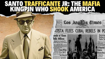 Santo Trafficante Jr: The Mafia Kingpin Who Shook America