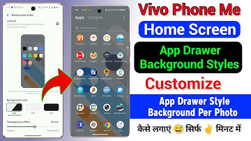 How To Customize App Drawer Background Styles Setting Vivo, Home Screen App Drawer Photo Change Vivo