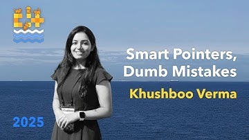 Smart Pointers in C++ - Khushboo Verma - C++ on Sea 2025