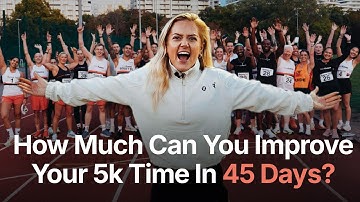 How Much Can You Improve Your 5k Time in 45 Days?