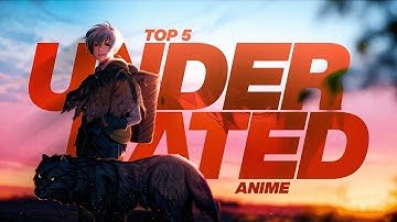 5 Underrated Anime YOU NEVER SAW | AJAY KA REVIEW