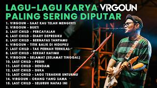 Lagu-lagu karya Virgoun paling sering diputar