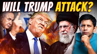 Is Israel Forcing Trump To Declare War On A ‘Near-Nuclear’ Iran?? | Akash Banerjee