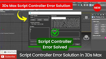 Fix 3Ds Max Script Controller Error (Solution)