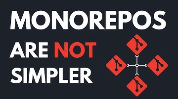 No, Monorepos are NOT simpler