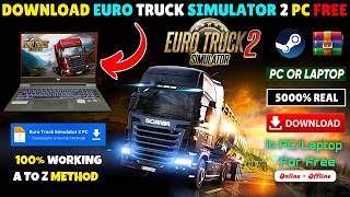 How to download euro truck simulator 2 for pc free | euro truck simulator 2 download pc