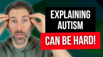 How to Explain Autism to Other People? (Simple vs Complex Answers)