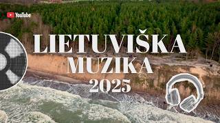 LIETUVIŠKA MUZIKA 2025 | Rinkinys