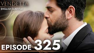 Vendetta Episode 325 | Kan Cicekleri (English Subtitled)