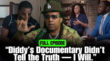 Why Netflix Needed 50 Cent to Drop This Diddy Doc "The Reckoning" Loon Breaks It Down