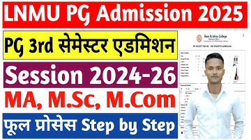 LNMU PG 3rd Semester Admission 2024-26 | LNMU PG 3rd Semester Admission 2025