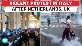 Europe On Fire: 3rd Nation Sees Violent Protest In 10 Days - Italy After Netherlands, UK|Gaza,Israel