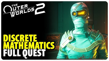 Discrete Mathematics - Full Quest Walkthrough | The Outer Worlds 2