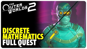 Discrete Mathematics - Full Quest Walkthrough | The Outer Worlds 2