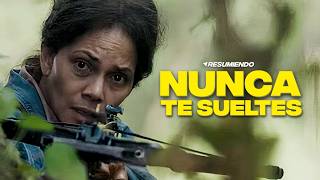 NUNCA TE SUELTES | RESUMEN en 8 minutos