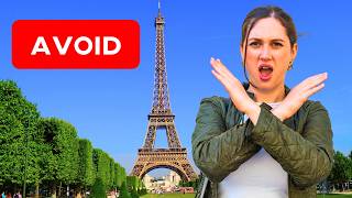 Things To AVOID In Paris (  DO THIS Instead)