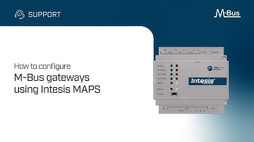 How to configure M-Bus gateways using Intesis MAPS | Intesis